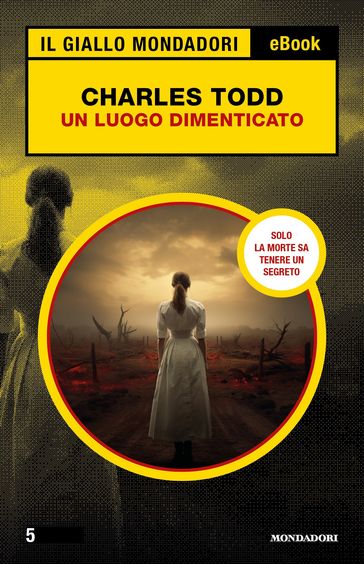 Un luogo dimenticato (Il Giallo Mondadori) - Charles Todd