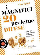 I magnifici 20 per le tue difese