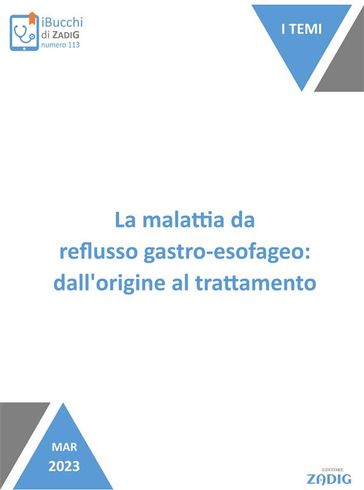 La malattia da reflusso gastro-esofageo: dall'origine al trattamento - Marta Gennaro