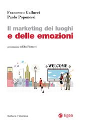 Il marketing dei luoghi e delle emozioni