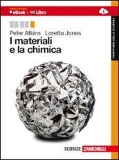 I materiali e la chimica. Per le Scuole superiori. Con e-book. Con espansione online