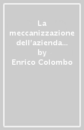 La meccanizzazione dell azienda agro-zootecnica