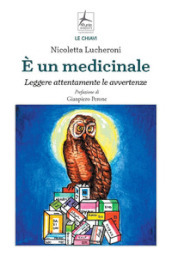 È un medicinale. Leggere attentamente le avvertenze