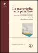 La meraviglia e la passione. Un secolo di scienze della natura nel Mezzogiorno