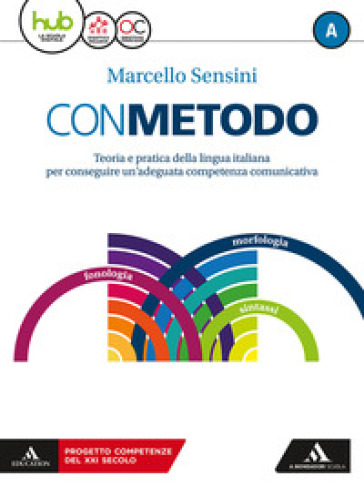 Con metodo. Per le Scuole superiori. Con e-book. Con espansione online. Con Libro: Vademecum - Marcello Sensini