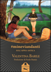 #mineviandanti sull Appia Antica