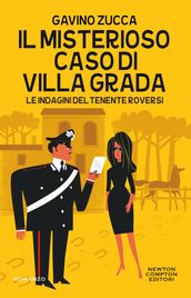 Il misterioso caso di villa Grada