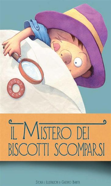 Il mistero dei biscotti scomparsi - Gaetano Baratta