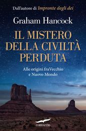 Il mistero della civiltà perduta