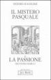 Il mistero pasquale e la Passione secondo Marco