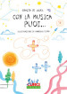 Con la musica puoi... Con playlist online