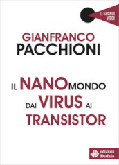 Il nanomondo dai virus ai transistor