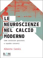 Le neuroscienze nel calcio moderno