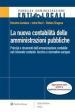 La nuova contabilità delle amministrazioni pubbliche. Principi e strumenti dell armonizzazione contabile nel rinnovato conteso tecnico e normativo europeo