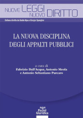 La nuova disciplina degli appalti pubblici