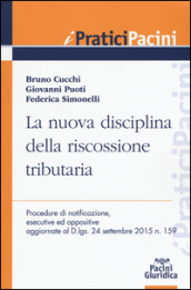 La nuova disciplina della riscossione tributaria