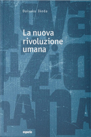 La nuova rivoluzione umana. Vol. 9-10 - Daisaku Ikeda