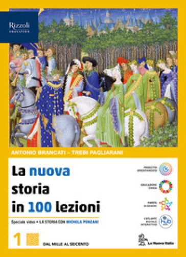 La nuova storia in 100 lezioni. Con Lavorare con la storia. Per gli Ist. professionali. Con e-book. Con espansione online. Vol. 1 - Antonio Brancati - Trebi Pagliarani