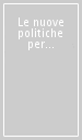 Le nuove politiche per la promozione della salute: il punto di vista del singolo