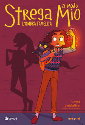 L'ombra famelica. Strega a modo mio - Emma Steinkellner