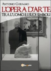 L opera d arte tra l uomo e i suoi simboli