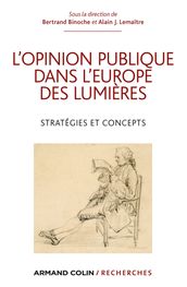 L opinion publique dans l Europe des Lumières