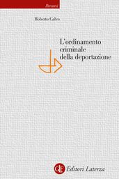 L ordinamento criminale della deportazione