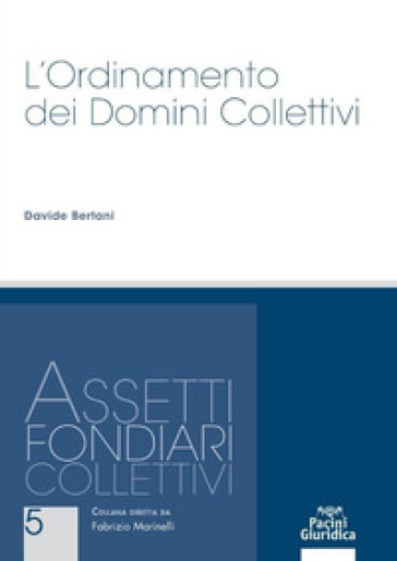 L'ordinamento dei domini collettivi - Davide Bertani