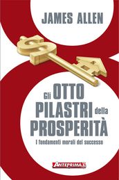 Gli otto pilastri della prosperità