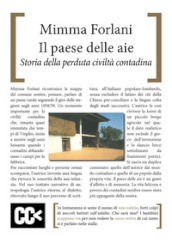 Il paese delle aie. Storia della perduta civiltà contadina