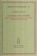 La parola del dolore. Primi studi sulla letteratura consolatoria tra Medioevo e umanesimo