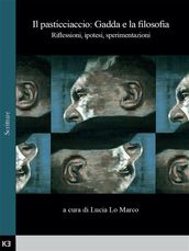 Il pasticciaccio: Gadda e la filosofia