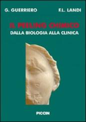 Il peeling chimico. Dalla biologia alla clinica