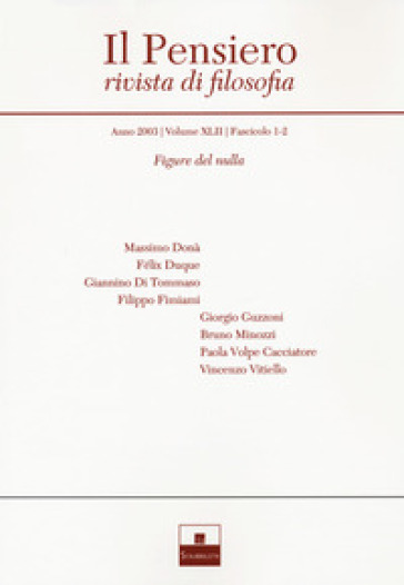 Il pensiero. Rivista di filosofia (2003). Vol. 42: Figure del nulla