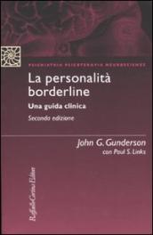 La personalità borderline. Una guida clinica