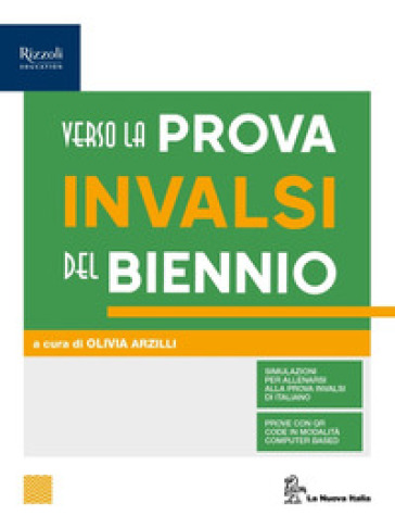 Il piacere delle parole. Invalsi. Per le Scuole superiori. Con e-book. Con espansione online - Maria Teresa Serafini - Flavia Fornili - Andrea Marcolongo