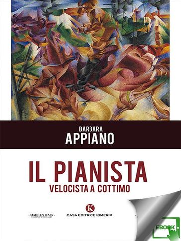 Il pianista velocista a cottimo - Barbara Appiano