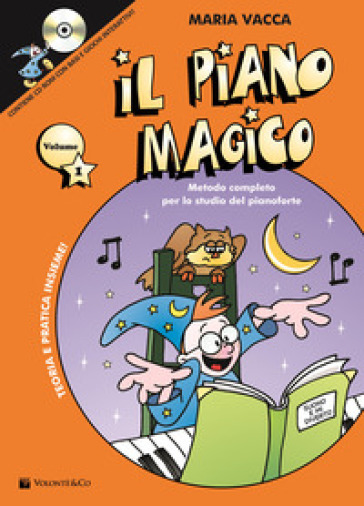 Il piano magico. Con CD-ROM. Vol. 1 - Maria Vacca