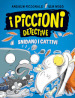 I piccioni detective snidano i cattivi