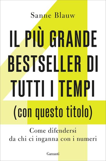 Il più grande bestseller di tutti i tempi (con questo titolo) - Sanne Blauw