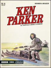 Il popolo degli uomini. Ken Parker classic. Vol. 11