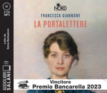 La portalettere letto da Sonia Barbadoro. Audiolibro. CD Audio formato MP3 - Francesca Giannone