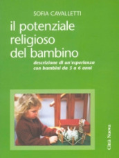 Il potenziale religioso del bambino. Descrizione di un esperienza con bambini da 3 a 6 anni