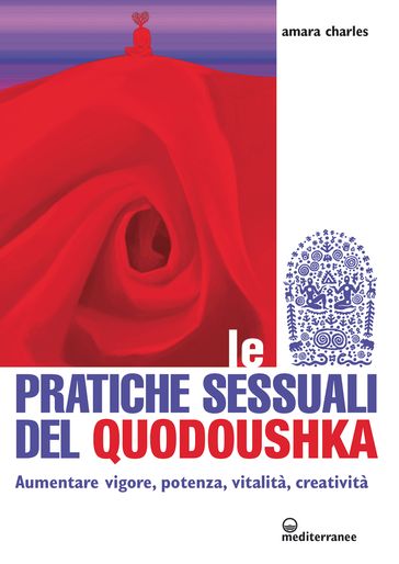 Le pratiche sessuali del Quodoushka - Amara Charles