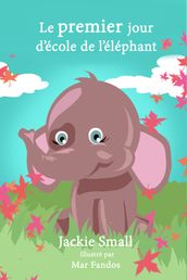 Le premier jour d école de l éléphant