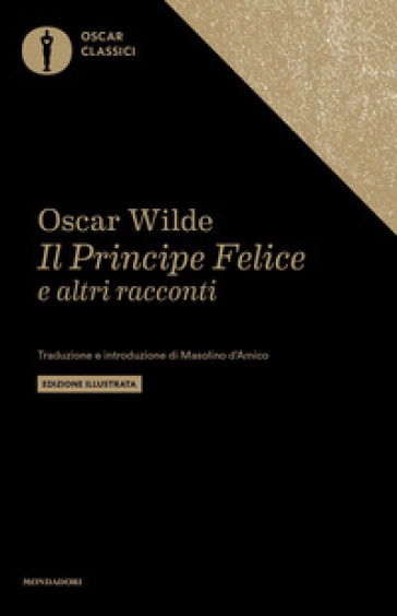 Il principe felice e altre storie - Oscar Wilde