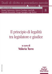 Il principio di legalità tra il legislatore e giudice