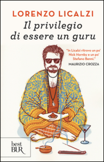 Il privilegio di essere un guru - Lorenzo Licalzi