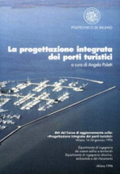 La progettazione integrata dei porti turistici