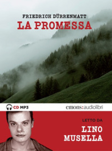 La promessa letto da Lino Musella. Audiolibro. CD Audio formato MP3 - Friedrich Durrenmatt